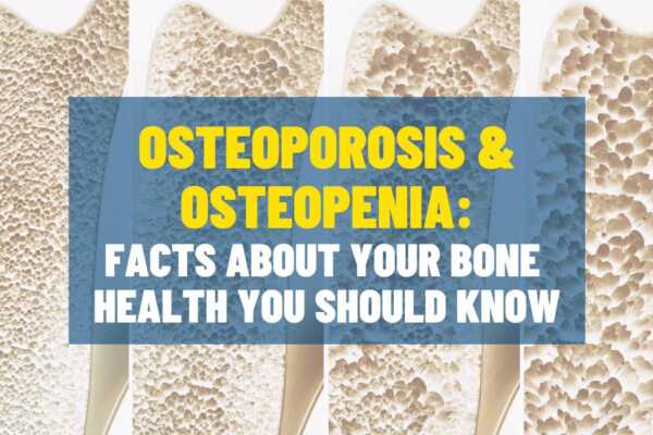 Bone Strengthening for Osteoporosis and Osteopenia